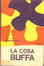 Cover of La cosa buffa