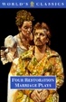 Cover of Four Restoration Marriage Plays