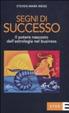 Cover of Segni di successo. Il potere nascosto dell'astrologia nel business