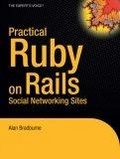 Practical Ruby on Rails Social Networking Sites