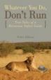 Cover of Whatever You Do, Don't Run
