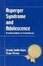 Cover of Asperger Syndrome and Adolescence