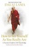 Cover of How to See Yourself as You Really Are