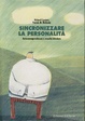 Cover of Sincronizzare la personalità
