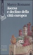 Cover of Ascesa e declino della città europea