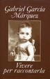 Cover of Vivere per raccontarla