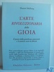 Cover of L' arte rivoluzionaria della gioia