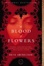 Cover of The Blood of Flowers