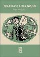 Cover of Breakfast After Noon