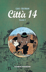 Più riguardo a Città 14. Stagione 1 - vol. 1