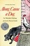 Cover of "Along Came a Dog"