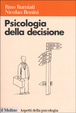 Cover of Psicologia della decisione