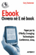 Cover of Ebook: ovvero né E né book