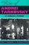 Cover of "The Films of Andrei Tarkovsky"