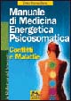 Cover of Manuale di medicina energetica psicosomatica