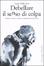 Cover of "Debellare il senso di colpa"
