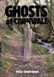Cover of Ghosts of Cornwall