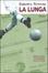 Cover of La lunga