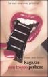 Cover of Ragazze non troppo per bene