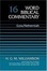 Cover of "Word Biblical Commentary Vol. 16, Ezra-nehemiah"