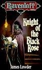 Knight of the Black Rose (Ravenloft Terror of Lord Soth, Vol. 1)