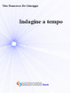 Cover of Indagine a tempo