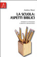 Cover of La scuola: aspetti biblici