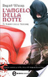 Cover of L'angelo della notte. Il tempo delle tenebre