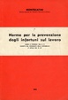 Cover of Norme per la prevenzione degli infortuni sul lavoro
