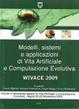 Cover of Modelli, sistemi e applicazioni di Vita Artificiale e Computazione Evolutiva WIVACE 2009
