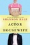 Cover of The Actor and the Housewife