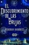 Más sobre El descubrimiento de las brujas