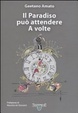 Cover of Il paradiso può attendere. A volte