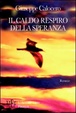 Cover of Il caldo respiro della speranza
