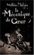 Cover of La Mécanique du Coeur