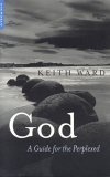 God : A Guide For the Perplexed