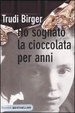 Cover of Ho sognato la cioccolata per anni