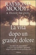 Cover of La vita dopo un grande dolore