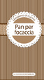 Cover of Pan per focaccia
