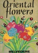 Cover of Oriental Flowers <