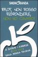 Cover of Prof, non posso rispondere, non ho campo! Le battute più assurde (tutte vere!) della scuola italiana