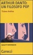 Cover of Arthur Danto: filosofo pop