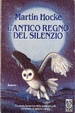 Cover of L' antico regno del silenzio