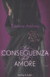 Cover of La conseguenza dell'amore