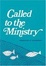 Cover of "Called to the Ministry"