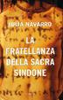 Cover of La fratellanza della sacra sindone
