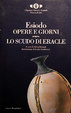 Cover of Le opere e i giorni­ - Lo scudo di Eracle