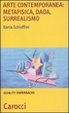 Cover of Arte contemporanea: metafisica, dada, surrealismo
