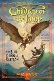 Children Of The Lamp : The Blue Djinn Of Babylon (Children of the Lamp)