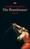 Die Brandmauer.